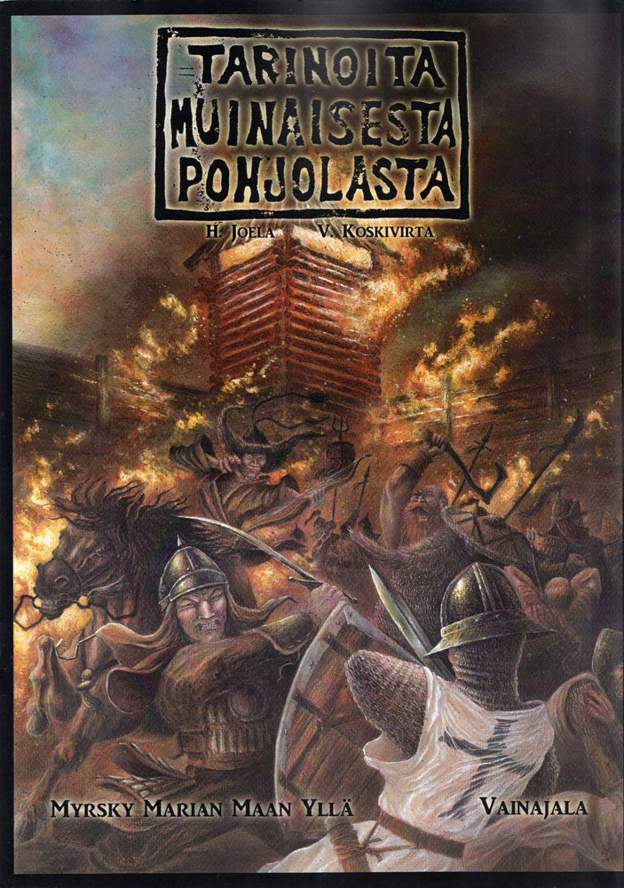 Tarinoita Muinaisesta Pohjolasta: Myrsky Marian Maan Yllä - Vainajala