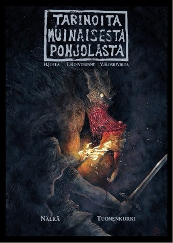 Tarinoita Muinaisesta Pohjolasta: Nälkä - Tuonenkurki