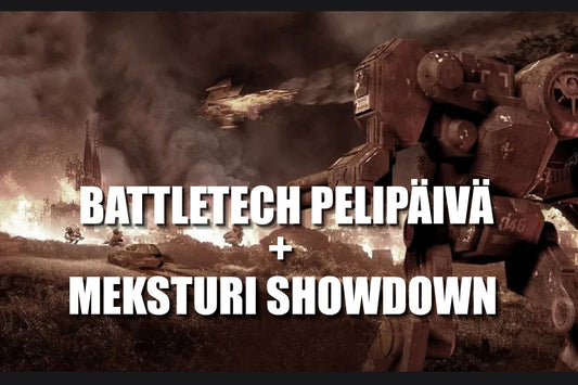 Battletech pelipäivä + Meksturi showdown