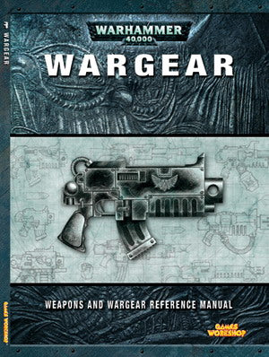 Warhammer: Wargear - Weapons and Wargear reference manual