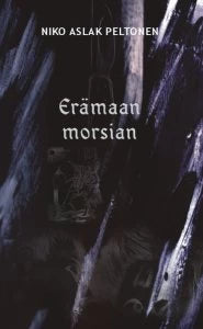 Erämaan Morsian (Niko Aslak Peltonen)