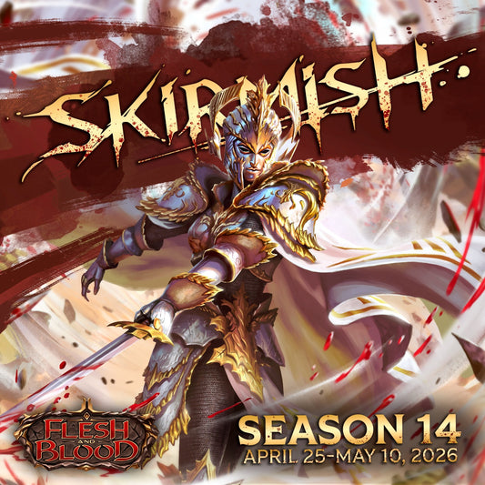 Flesh And Blood Skirmish Season 14 Event Ticket