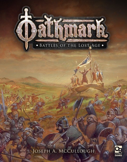 Oathmark: Battles Of The Lost Age