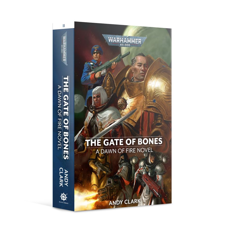 Warhammer 40.000 Dawn of Fire: The Gate of Bones Book 2 (Paperback)