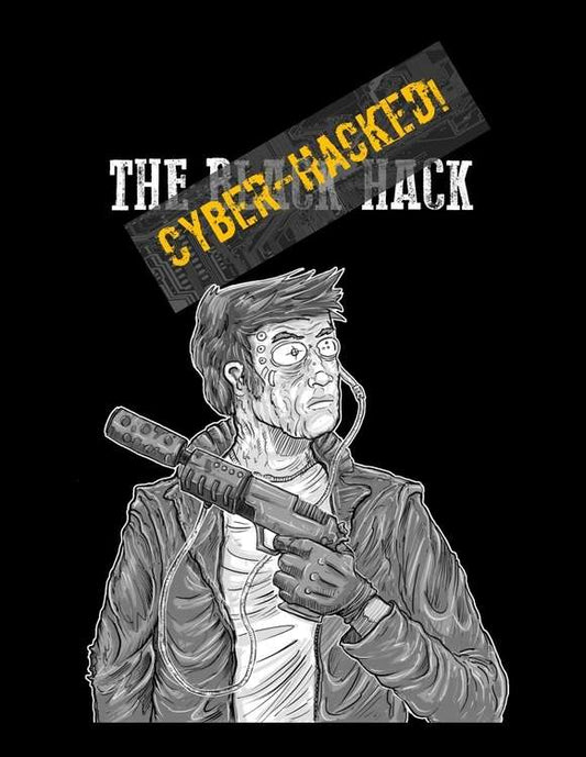 The Black Hack Cyber-Hacked!