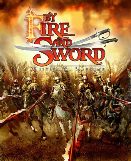 By Fire And Sword Player's Edition